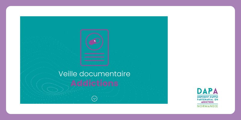 Veille documentaire - Addictions
